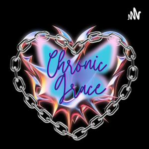 Chronic Grace DV Podcast