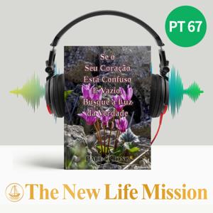 Se o Seu Coração Está Confuso E Vazio, Busque a Luz da Verdade (I)