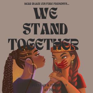 Dear Black Culture: We Stand Together