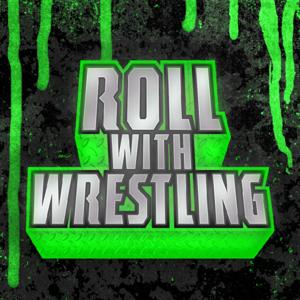 Roll With Wrestling Podcast