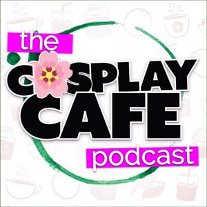Cosplay Cafe LLC Podcast