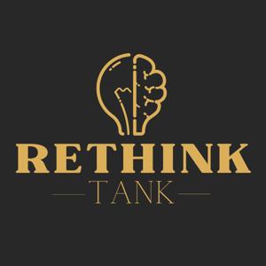 Rethink Tank
