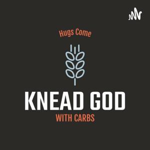 Knead God
