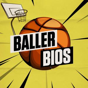 Baller Bios Podcast
