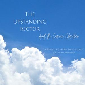The Upstanding Rector and the Curious Christian