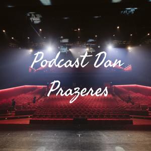 Podcast Dan Prazeres