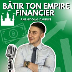 Bâtir ton EMPIRE FINANCIER
