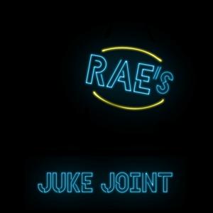 RAE'S Juke Joint