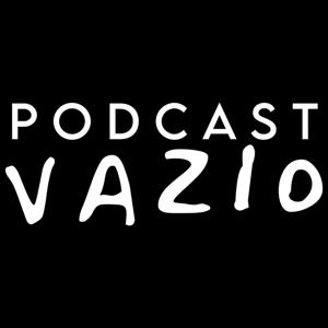Vazio Podcast