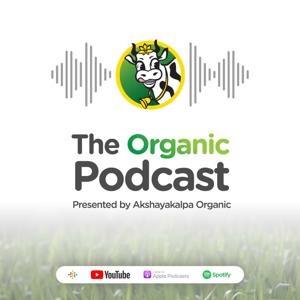 The Organic Podcast