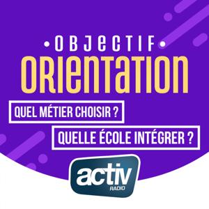 Objectif Orientation | ACTIV Radio