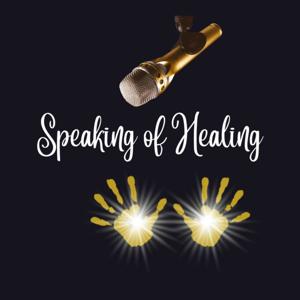 Speaking of Healing with Dorian Lynn