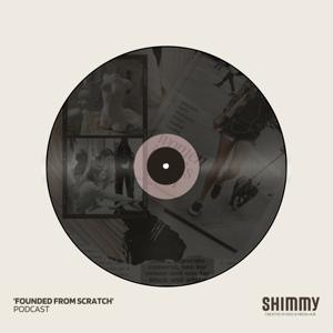 Founded from Scratch Podcast