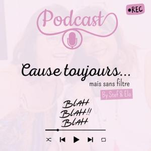 Cause Toujours... Mais Sans Filtre