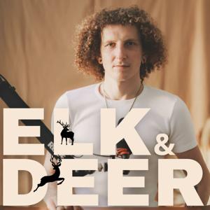 Elk & Deer Podcast