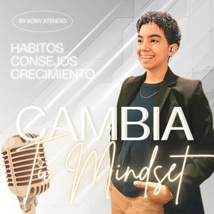 Cambia Tu Mindset