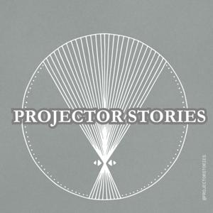 Projector Stories