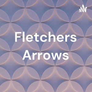 Fletchers Arrows