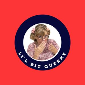 Li'l Bit Querky