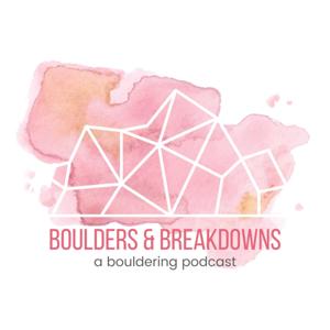 Boulders & Breakdowns