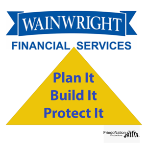 Plan It...Build It...Protect It...with Larry Wainwright