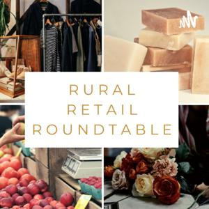 The Rural Retail Roundtable