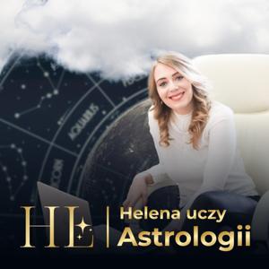 Helena uczy Astrologii