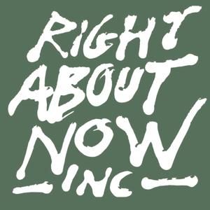 RIGHTABOUTNOW TALKS
