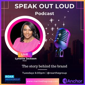 "Speak Out Loud" The Story Behind The Brand