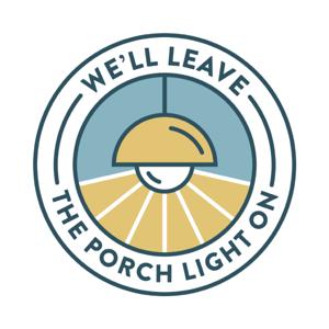 We'll Leave The Porch Light On