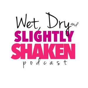 Wet, Dry and Slightly Shaken
