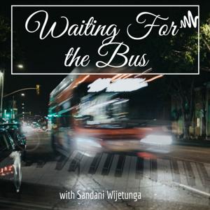 Waiting For the Bus