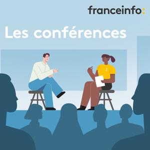 Les conférences franceinfo