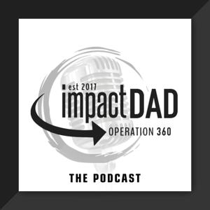 The Impact Dad Podcast