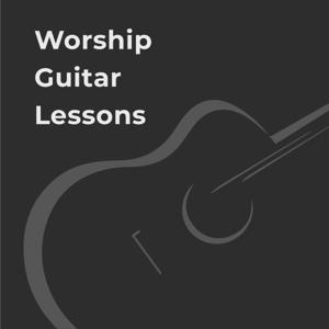 Worship Guitar Lessons