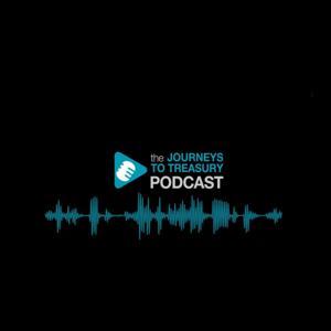 The Journeys to Treasury Podcast