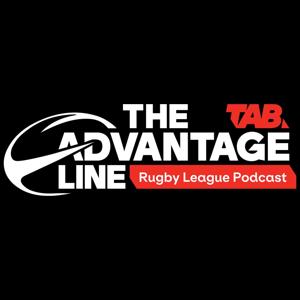The Advantage Line Rugby League Podcast by TAB Podcasts