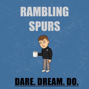 THE RAMBLING SPURS PODCAST
