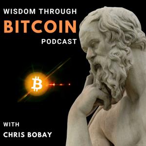 Wisdom Through Bitcoin: S1E1: Why Boomers should own Bitcoin with Stewart Noyce