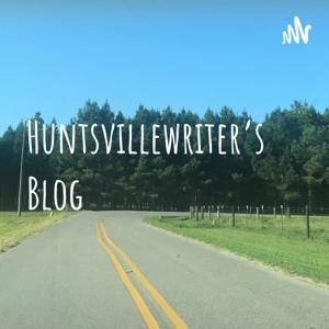 Huntsvillewriter's Blog