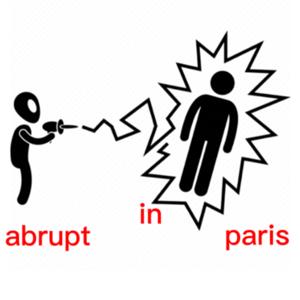 abrupt in paris