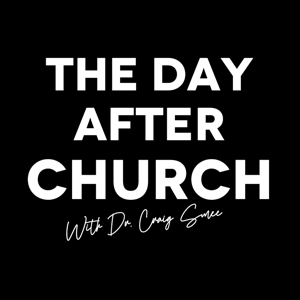 The Day After Church