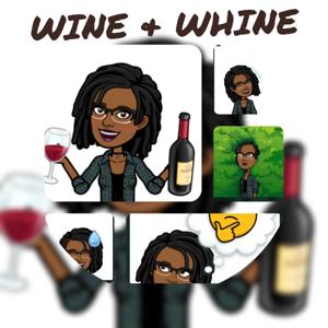 Wine And Whine
