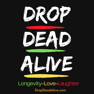 Drop Dead Alive