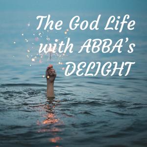 The God Life with ABBA’s DELIGHT