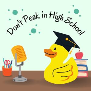 Don't Peak in High School