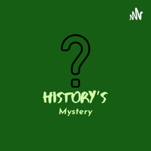 History’s Mystery