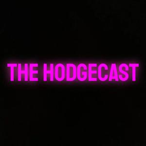 The Hodgecast