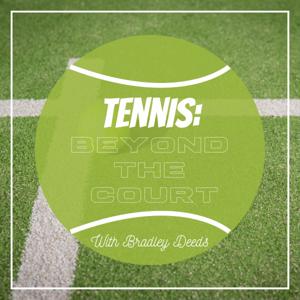 Tennis: Beyond the Court