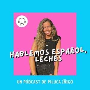 Hablemos español, leches